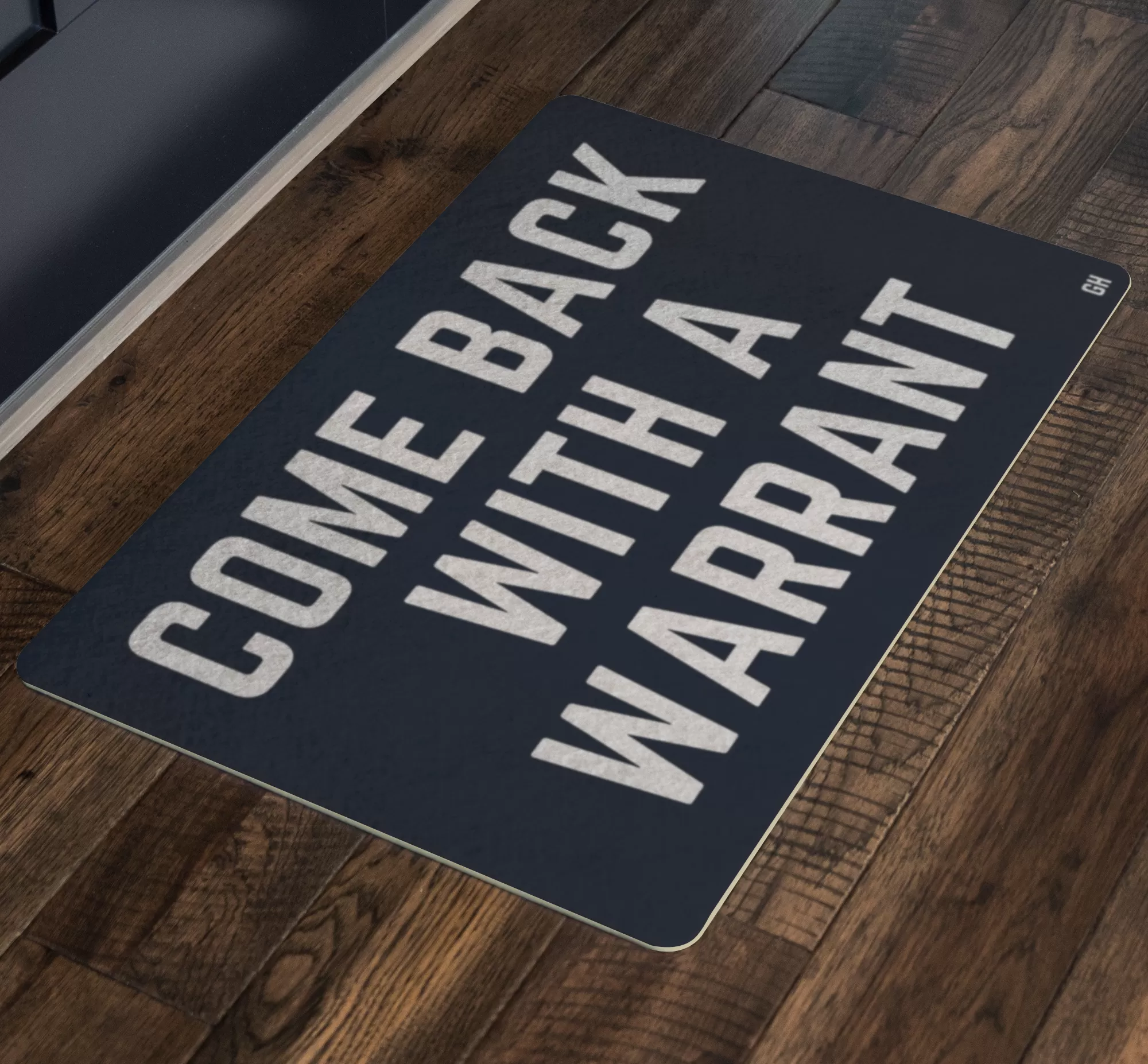 Come Back With A Warrant Doormat